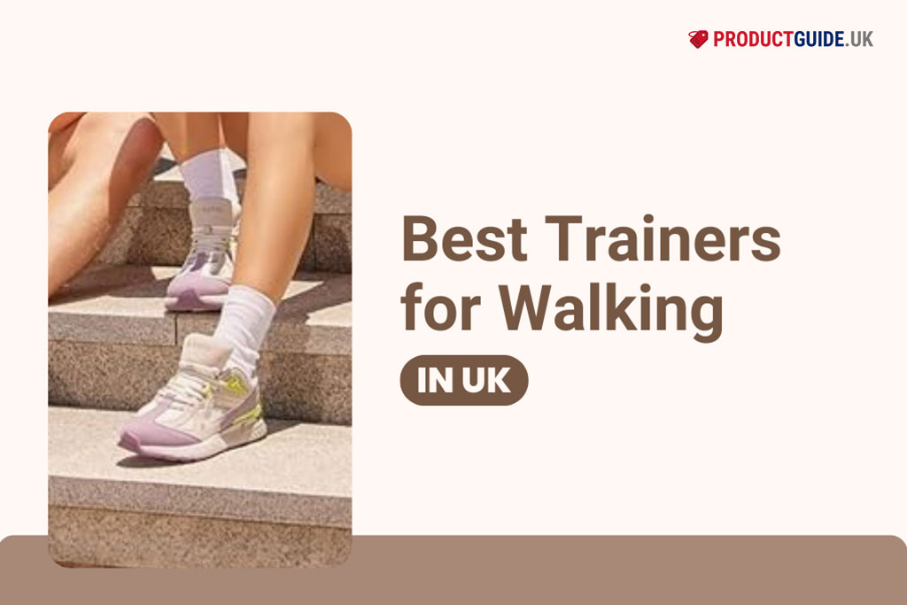 12 Best Trainers for Walking in UK 2024: Nike, Brooks